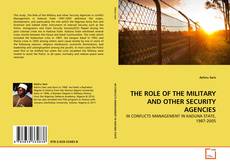 Copertina di THE ROLE OF THE MILITARY AND OTHER SECURITY AGENCIES