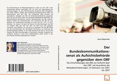 Copertina di Der Bundeskommunikationssenat als Aufsichtsbehörde gegenüber dem ORF