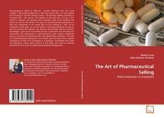 Couverture de The Art of Pharmaceutical Selling