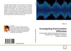 Copertina di Investigating Pronunciation Difficulties
