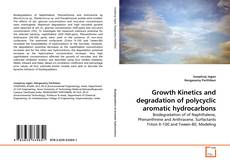 Couverture de Growth Kinetics and degradation of polycyclic aromatic hydrocarbons