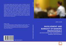 Capa do livro de INVOLVEMENT AND BURNOUT OF BANKING PROFESSIONALS 