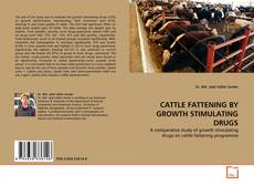 Bookcover of CATTLE FATTENING BY GROWTH STIMULATING DRUGS