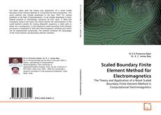 Bookcover of Scaled Boundary Finite Element Method for Electromagnetics