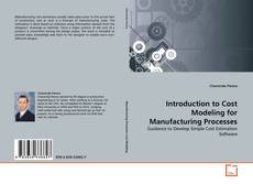 Introduction to Cost Modeling for Manufacturing Processes的封面