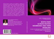 Borítókép a  BIOPOLYMER ULTRAFILTRATION MEMBRANES AND THEIR MODELING - hoz