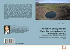 Copertina di Adoption of Trapezoidal Water Harvesting Ponds in Northern Ethiopia