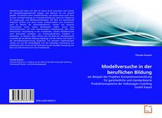Copertina di Modellversuche in der beruflichen Bildung