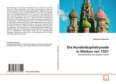 Copertina di Die Hundertkapitelsynode in Moskau von 1551