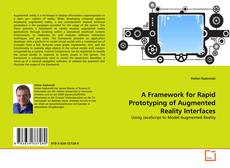 Copertina di A Framework for Rapid Prototyping of Augmented Reality Interfaces