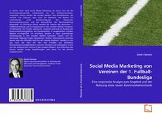 Bookcover of Social Media Marketing von Vereinen der 1. Fußball-Bundesliga