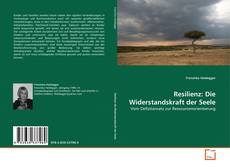 Borítókép a  Resilienz: Die Widerstandskraft der Seele - hoz