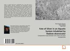 Couverture de Fate of Silver in an Aquatic System Inhabited by Hediste diversicolor