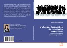 Couverture de Analyse zur Organisation der Gemeinden Liechtensteins