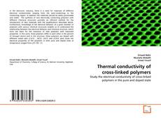 Buchcover von Thermal conductivity of cross-linked polymers