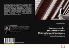 Bookcover of Instrumente der schariakonformen Unternehmensfinanzierung