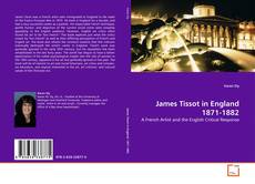 Copertina di James Tissot in England 1871-1882