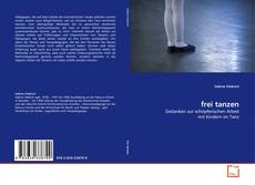 Bookcover of frei tanzen