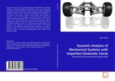 Capa do livro de Dynamic Analysis of Mechanical Systems with Imperfect Kinematic Joints 