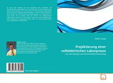 Couverture de Projektierung einer vollelektrischen Laborpresse