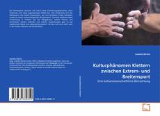 Couverture de Kulturphänomen Klettern zwischen Extrem- und Breitensport