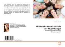 Couverture de Multimedialer Austausch in der Musiktherapie