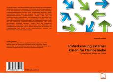 Couverture de Früherkennung externer Krisen für Kleinbetriebe