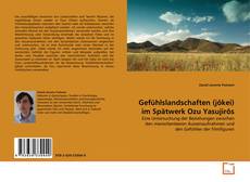 Gefühlslandschaften (jôkei) im Spätwerk Ozu Yasujirôs kitap kapağı
