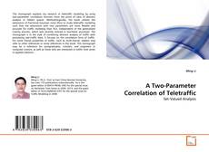 Copertina di A Two-Parameter Correlation of Teletraffic