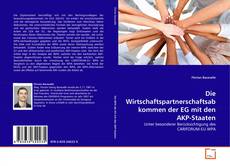 Die Wirtschaftspartnerschaftsabkommen der EG mit den AKP-Staaten kitap kapağı