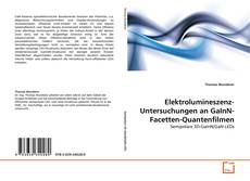 Couverture de Elektrolumineszenz-Untersuchungen an GaInN-Facetten-Quantenfilmen