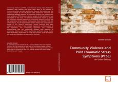 Copertina di Community Violence and Post Traumatic Stress Symptoms (PTSS)