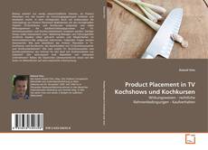 Copertina di Product Placement in TV Kochshows und Kochkursen