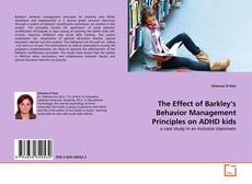 Borítókép a  The Effect of Barkley's Behavior Management Principles on ADHD kids - hoz