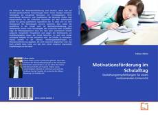 Motivationsförderung im Schulalltag kitap kapağı