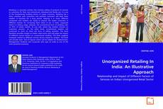 Copertina di Unorganized Retailing In India: An Illustrative Approach