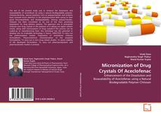 Couverture de Micronization of Drug Crystals Of Aceclofenac