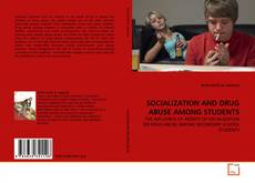 Copertina di SOCIALIZATION AND DRUG ABUSE AMONG STUDENTS