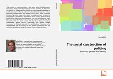 Copertina di The social construction of policing