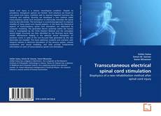 Transcutaneous electrical spinal cord stimulation的封面