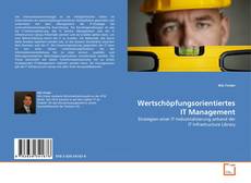 Couverture de Wertschöpfungsorientiertes IT Management