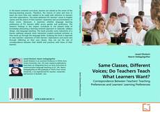 Copertina di Same Classes, Different Voices; Do Teachers Teach What Learners Want?