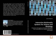 Bookcover of Interactive Multimedia Systems for Science and Rheology