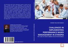 Borítókép a  CHALLENGES IN IMPLEMENTING PERFORMANCE BASED MANAGEMENT IN ETHIOPIA - hoz
