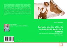 Capa do livro de Bacterial Mastitis of Cattle and Antibiotic Resistance Patterns 
