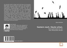Copertina di Gestern noch. Heute schon.