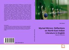 Copertina di Myriad Mirrors: Reflections on North-East Indian Literature in English