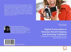 Buchcover von Digital Preservation in Norway's Record Keeping and Archiving Traditions