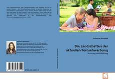 Borítókép a  Die Landschaften der aktuellen Fernsehwerbung - hoz