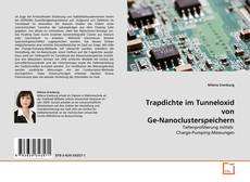 Обложка Trapdichte im Tunneloxid von Ge-Nanoclusterspeichern